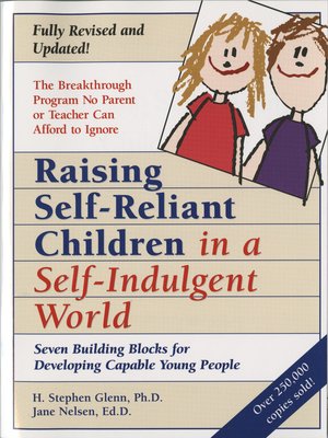 cover image of Raising Self-Reliant Children in a Self-Indulgent World